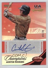 2013 Panini USA Baseball Champions Mirror Red 49/49 Austin Cousino #5 Auto 0v1