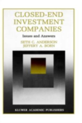 Closed-End Investment Companies: Issues and Answers (Innovations in Financial ..