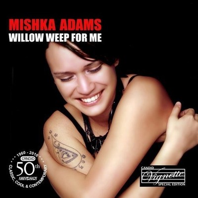 Mishka Adams - Willow Weep for Me [New CD]
