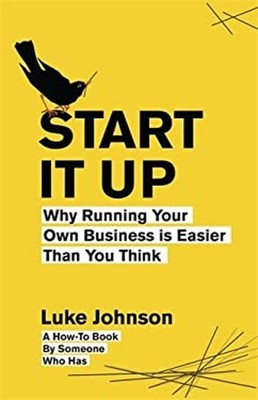 Start It Up : Why Laufen Your Own Business Ist Einfacher Than You Zähne