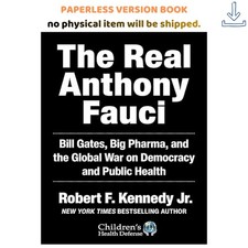 The Real Anthony Fauci: Bill Gates, Robert F. Kennedy Jr. 2026