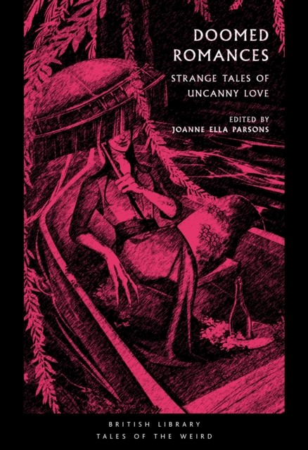 Doomed Romances Strange Tales of Uncanny Love (Paperback Book) - Image 9