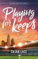 Sasha Lace | Playing For Keeps | Taschenbuch | Englisch (2024)