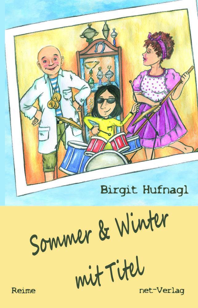 Thumbnail - Birgit Hufnagl / Sommer & Winter Mit Titel9783957203328