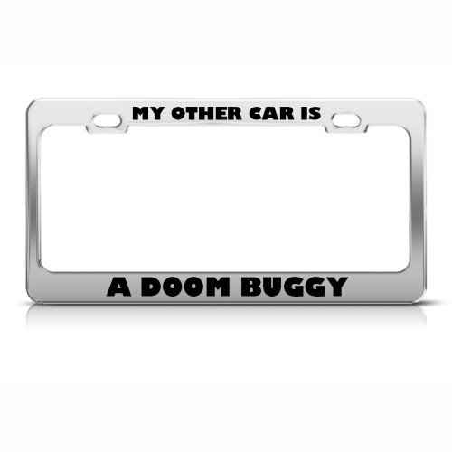 License Plate Frame My Other Car Is A Doom Buggy Metal Car Accessories ...