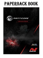 Minelab Manticore: Instruction Manual