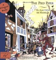 The Pied Piper / Flautista de Hamelin, El: A Biling... | Buch | Zustand sehr gut