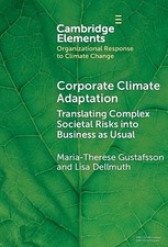 Corporate Climate Adaptation: Translating Complex Societal Risks into Business a