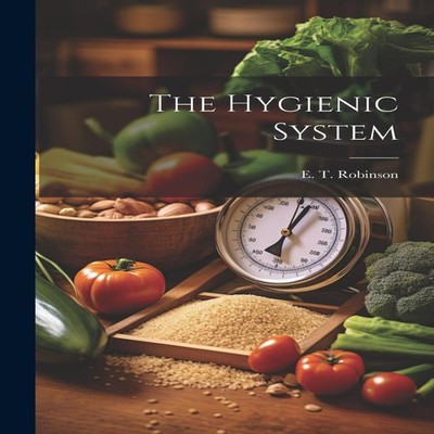 The Hygienic System Creative Media Partners LLC Paperback Creativ