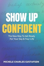 Show Up Confident