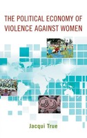 The Political Economy Of Violence Against Women | True | Buch | Gebunden | 2015