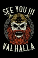 See You In Valhalla: 6X9 Wikinger Notizbuch 120 Seiten