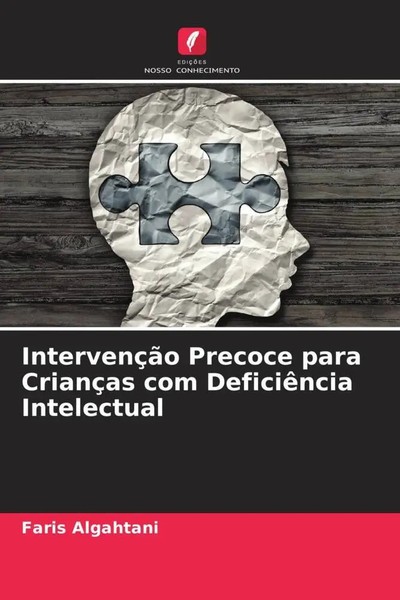 Faris Algahtani | IntervençãO Precoce Para CriançAs Com DeficiêNcia Intelectual-image