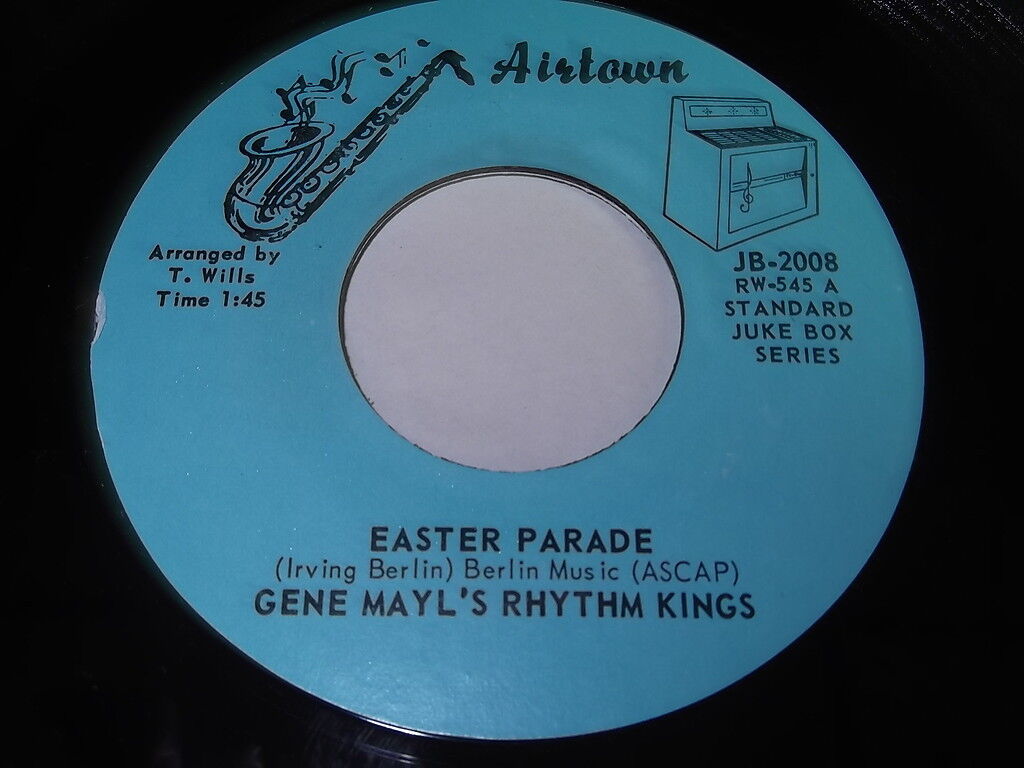 Gene Mayl's Rhythm Kings - Easter Parade / When Irish Eyes Are Smiling 45