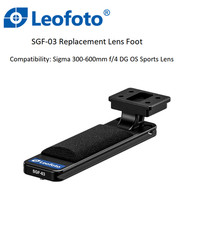 New Leofoto SGF-03 Lens Foot/Sigma 300-600mm f/4 DG OS Sports Lens/QD Socket