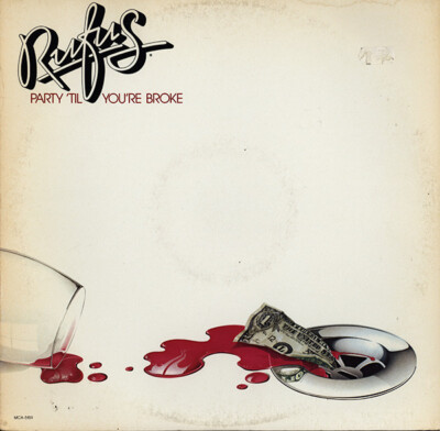 Rufus - Party 'Til You're Broke (LP, Album) (Very Good Plus (VG+))
