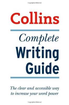 Collins Complete Writing Guide - Paperback By Graham King - VERY GOOD