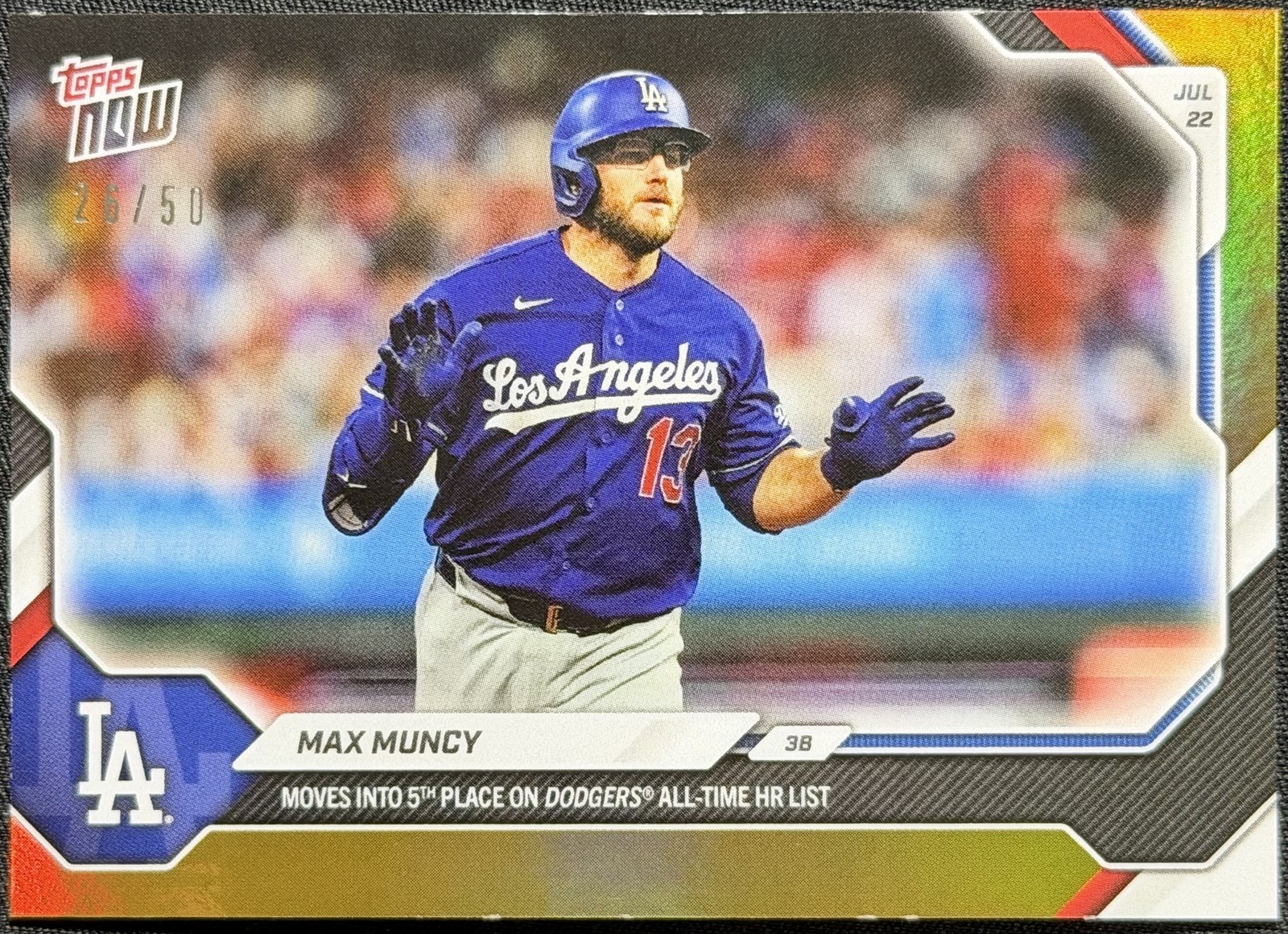2026 Topps Now • Max Muncy #479 • Gold Foil /50 • 5th on Dodgers HR List
