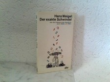 Der exakte Schwindel oder Der Untergang des A...