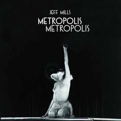 JEFF MILLS METROPOLIS METROPOLIS NEW LP