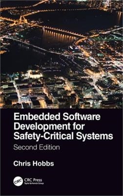 Embedded Software Development for Safety-Critical Systems, Second Edition (Paper