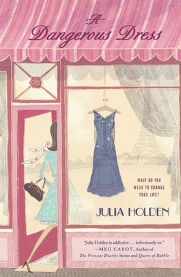 A Dangerous Dress by Holden, Julia, Acceptable Book