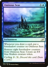 MTG FOIL Ominous Seas  - Ikoria: Lair of Behemoths #061