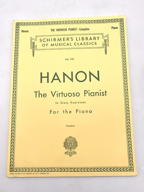 Hanon The Virtuoso Pianist Schirmer’s Library of Musical Classics Vol 925 Comple Hanon The Virtuoso Pianist Schirmer’s Library of Musical Classics Vol 925 Comple