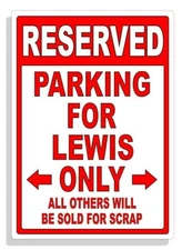 Personalized Parking Sign Wall Decal Metal Sign No Parking Customized for LEWIS