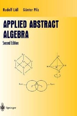 Applied Abstract Algebra by Rudolf Lidl: New