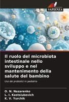 O. N. Nazarenko (U. A.) | Il Ruolo Del Microbiota Intestinale Nello Sviluppo...