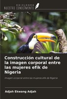 Adjah Ekwang Adjah | ConstruccióN Cultural De La Imagen Corporal Entre Las...