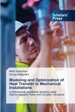 Modeling and Optimization of Heat Transfer in Mechanical Installations by Milad 