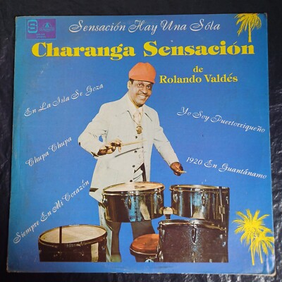 Charanga Sensación De Rolando Valdes   Sensación Hay Una Sola - Salsa, Son, 1978