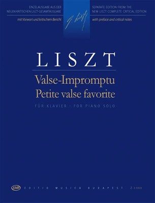 Franz Liszt | Valse impromptu - Petite Valse Favorite (2014) | EMB Liszt Works