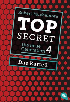 Top Secret. Das Kartell | Die neue Generation 4 | Robert Muchamore | Taschenbuch
