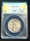 1919 S WALKING LIBERTY HALF DOLLAR ANACS F 12