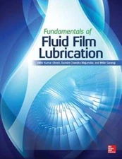 Fundamentals of Fluid Film Lubrication by Mihir Kumar Ghosh: Used