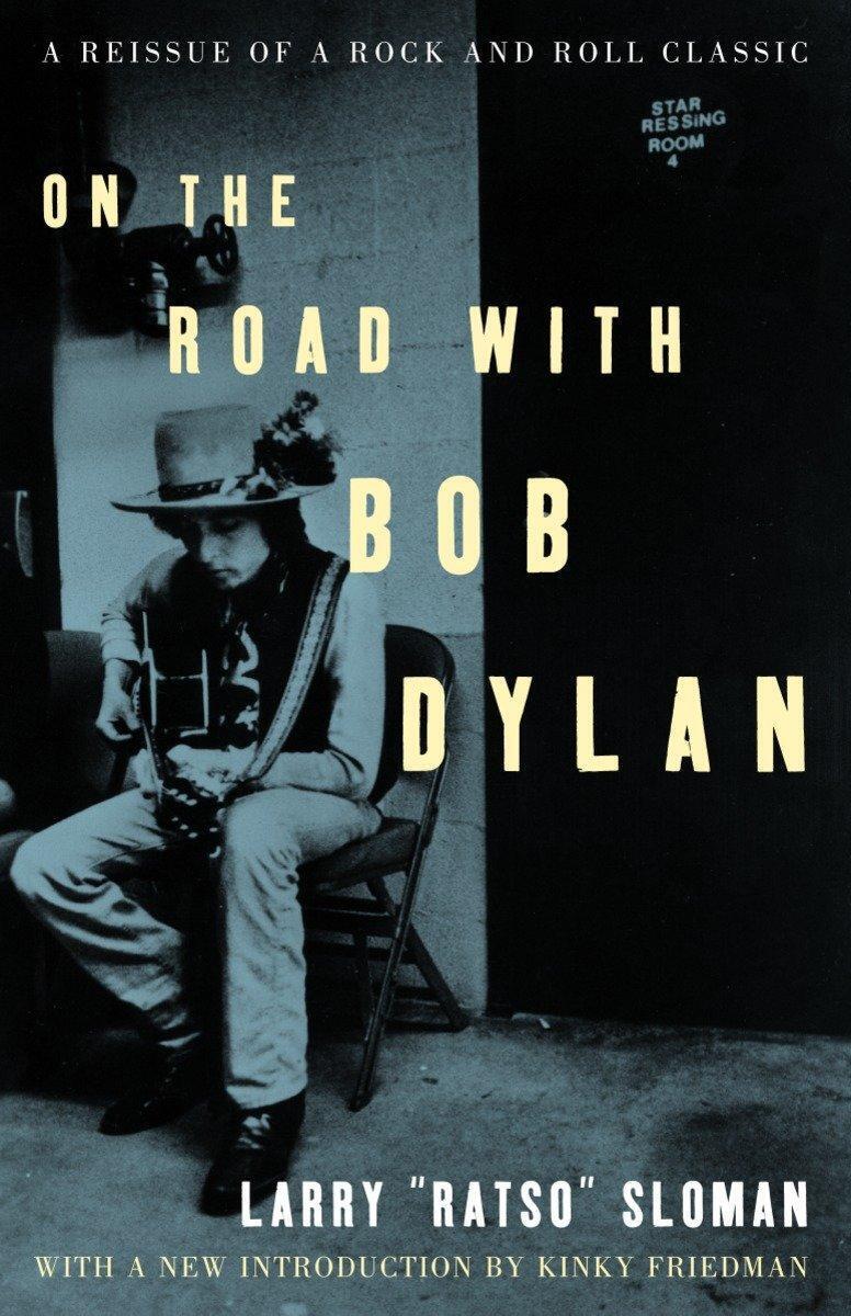 Thumbnail - Larry Sloman | On The Road With Bob Dylan | Taschenbuch | Englisch