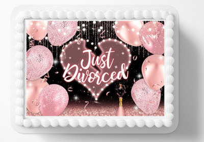 Just Divorced Unmarried  Design Edible Image Personalized Edible Cake Topper