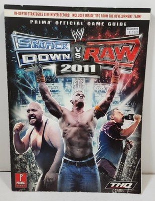 WWE Smackdown vs. Raw  2011 Prima Official Strategy Guide NDS PS2/3 PSP Wii 360