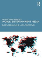 World Entertainment Media Global, Regional And Local Perspectives Sigismondi
