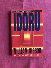 WILLIAM GIBSON/IDORU 1996 signed uncorrected proof 1st ed. 1st printing pb