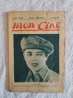 MON CINE N°255 6/1/1927 COLLEEN MOORE JEAN DEVALDE REX INGRAM SUZANNE CHRISTY