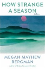 NEW How Strange a Season: Fiction 9781476713106 by Mayhew, Megan
