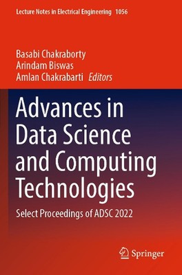 Advances in Data Science and Computing Technologies: Select Proceedings of ADSC 