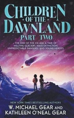 Children of the Dawnland: Part Two (A Historical Fantasy Novel) [Paperback]