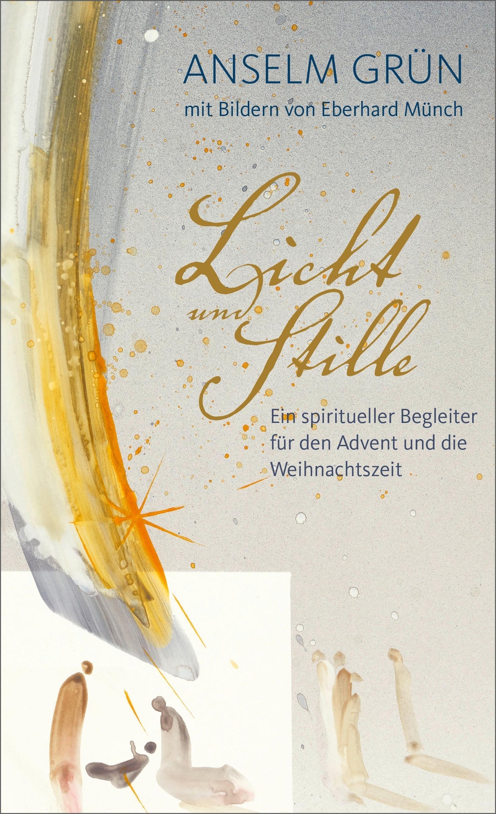 Thumbnail - Licht Und Stille Anselm Grün
