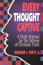 Every Thought Captive: A Study Manu..., Richard L. Prat