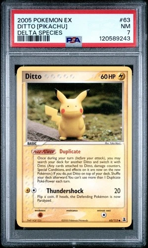 PSA 7 Ditto [Pikachu] Delta Species Non Holo 63 2005 Ex Delta Species 120589243